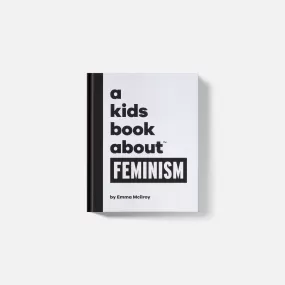 A Kids Book About Feminism