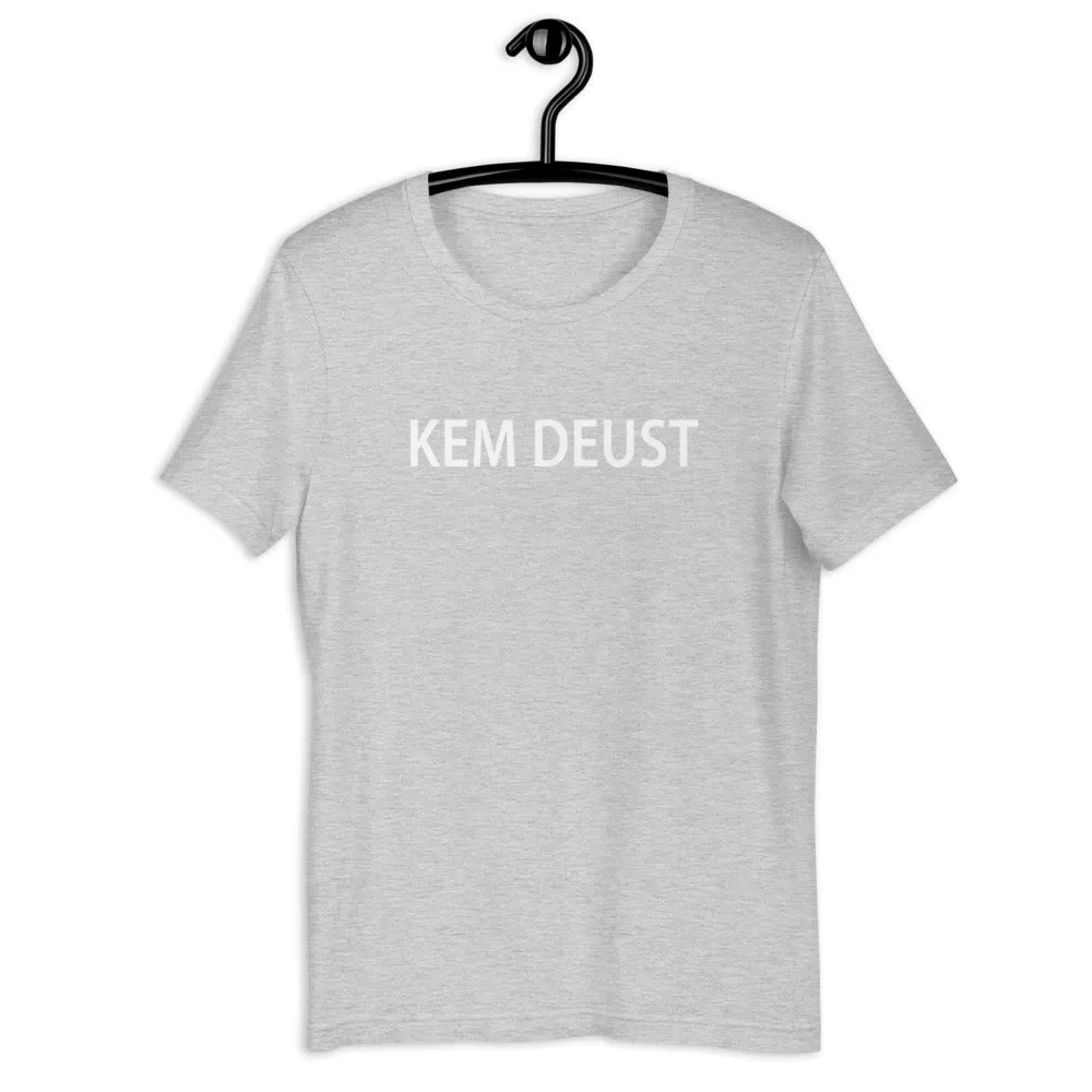 Kem deust T-Shirt