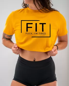 Salty Savage Ladies "FIT Fuck, I’m Tired" Performance Crop Tee